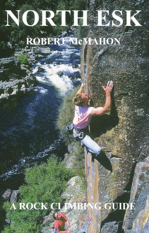 North Esk – A Rock Climbing Guide